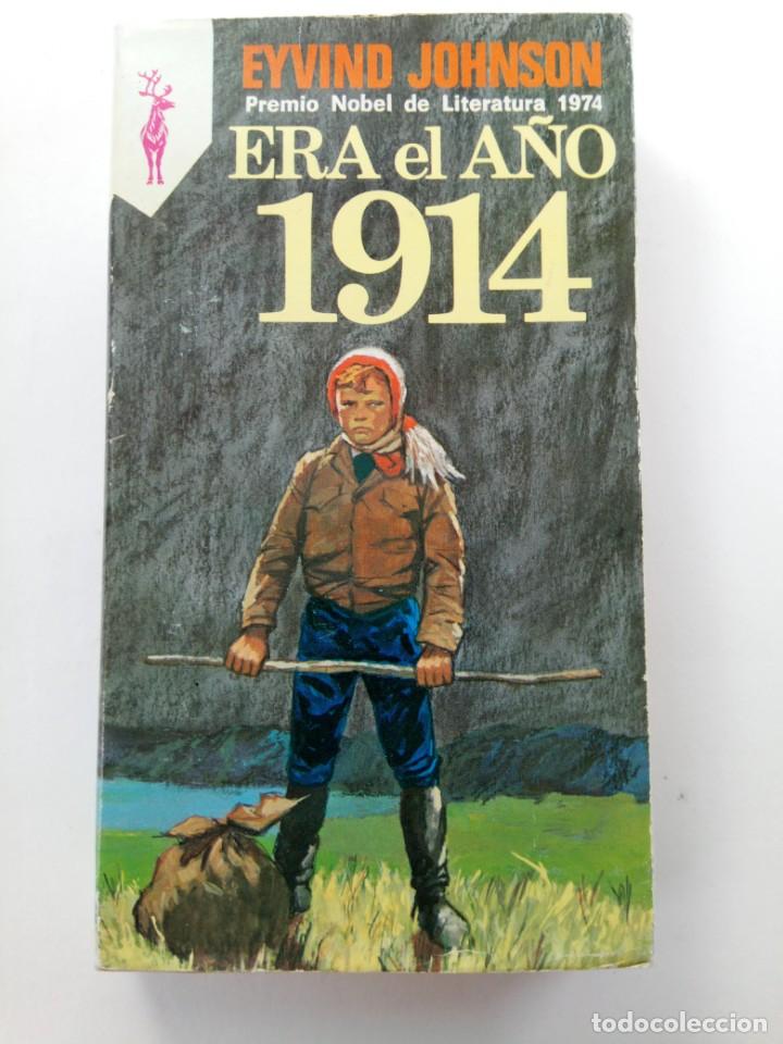 Libros: ERA EL A&Ntilde;O 1914 - EYVIND JOHNSON - EDICIONES G.P. - Foto 1