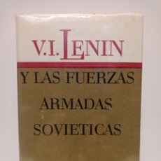Libros: EDITORIAL PROGRESO - V.I. LENIN Y LAS FUERZAS ARMADAS SOVIÉTICAS