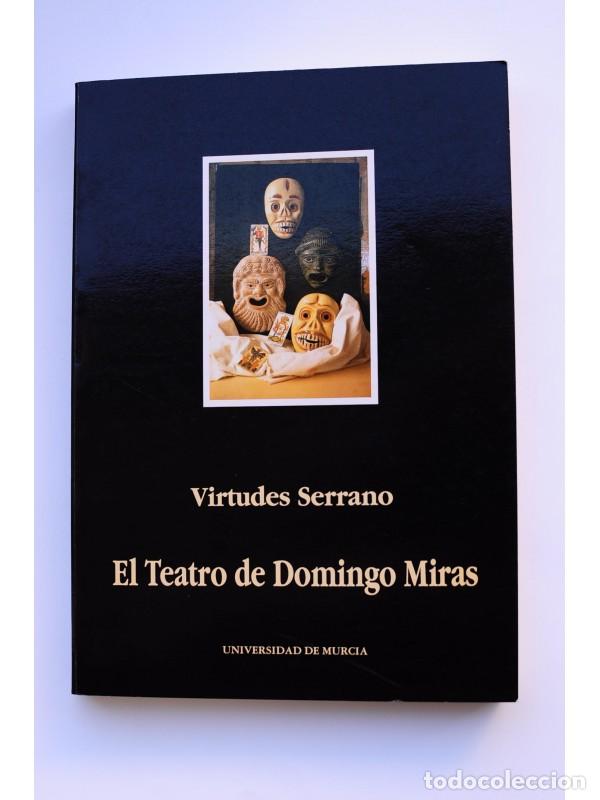Libros: El teatro de Domingo Miras - SERRANO, Virtudes - Foto 1