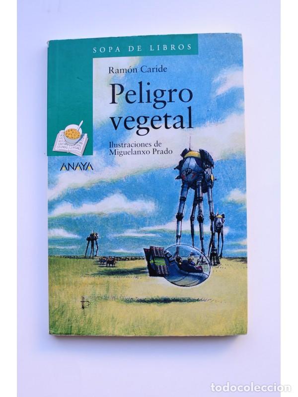 Libros: Peligro vegetal - CARIDE, Ram&oacute;n - Foto 1