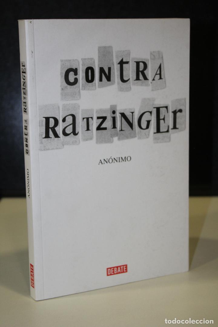 Libros: Contra Ratzinger - An&oacute;nimo - Foto 1