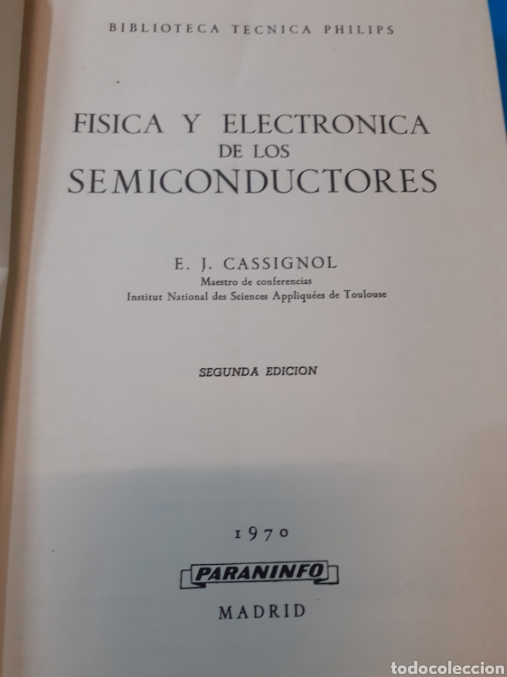 Libros: FISICA Y ELECTRONICA DE LOS SEMI CONDUCTORES - CASSIGNOL, E. J. - Foto 3