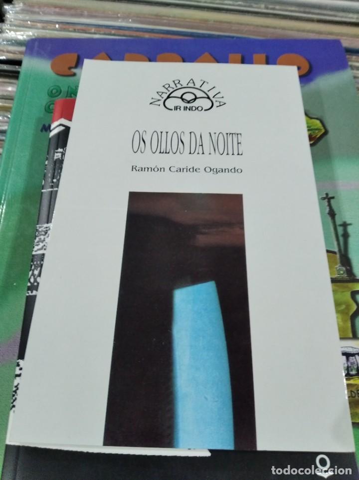 Libros: RAMON CAROLIDE OGANDO OS OLLOS DA NOITE - Foto 1