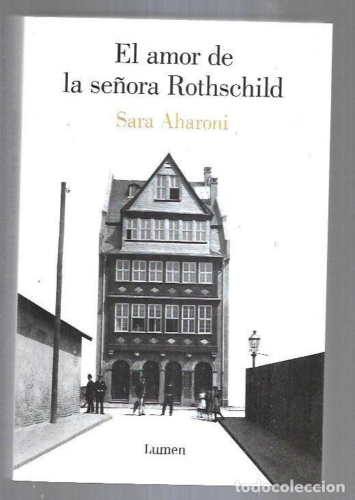 Libros: AMOR DE LA SE&Ntilde;ORA ROTHSCHILD - EL - AHARONI, SARA - Foto 11