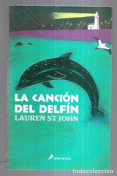 Libros: CANCION DEL DELFIN - LA - ST JOHN, LAUREN - Foto 6