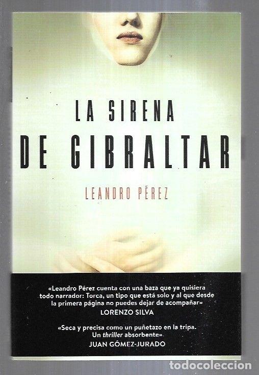 Libros: SIRENA DE GIBRALTAR - LA - PEREZ, LEANDRO - Foto 17