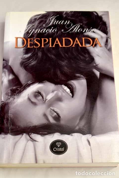 Libros: Despiadada.- Alonso, Juan Ignacio - Foto 1