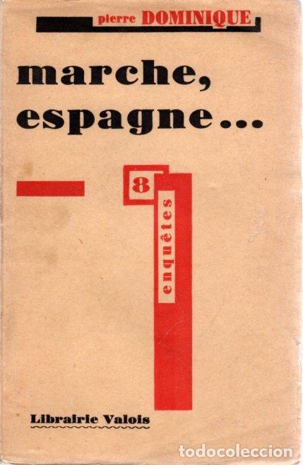 Libros: Marche, Espagne... - Dominique, Pierre - Foto 1