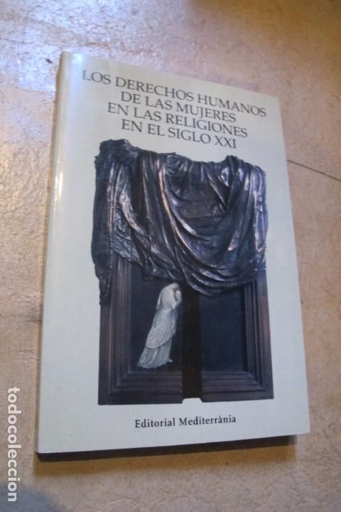 books: LOS DERECHOS HUMANOS DE LAS MUJERES EN LAS RELIGIONES EN EL SIGLO XXI. TEOLOGIA FEMINISTA