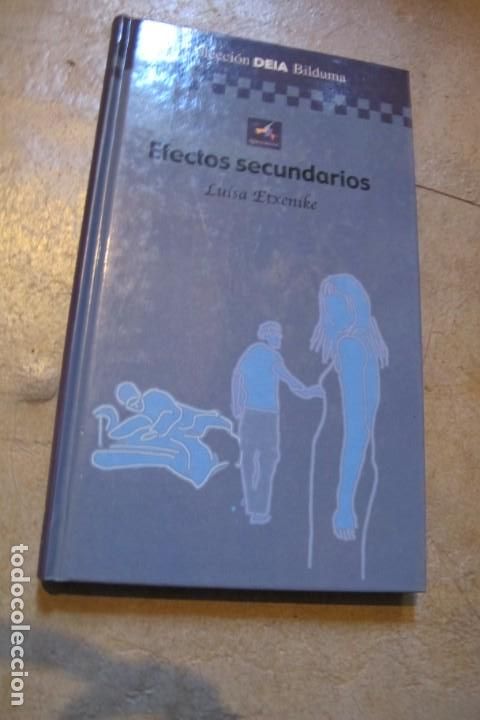 Libros: EFECTOS SECUNDARIOS. LUISA ETXENIKE. DEIA BILDUMA - Foto 1
