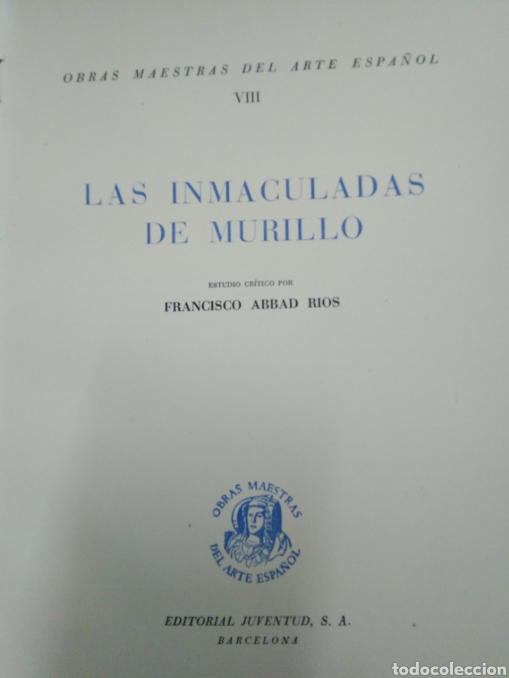 Libros: LAS INMACULADAS DE MURILLO - ABBAD RIOS, Francisco (estudio cr&iacute;tico) - Foto 2