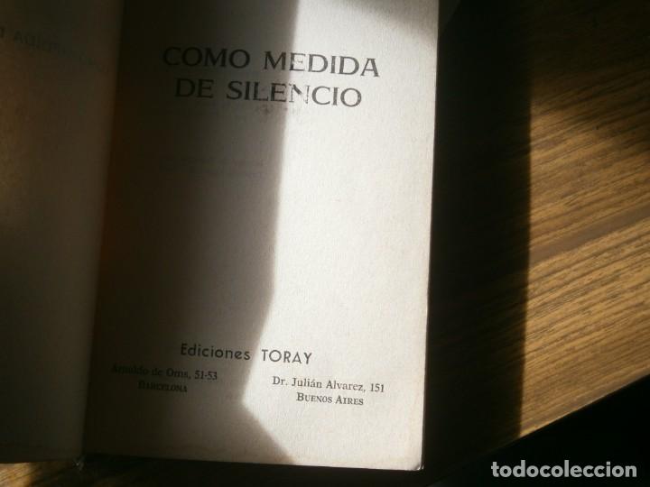 Libros: COMO MEDIDA DE SILENCIO. A&Ntilde;O:1965 - Foto 4
