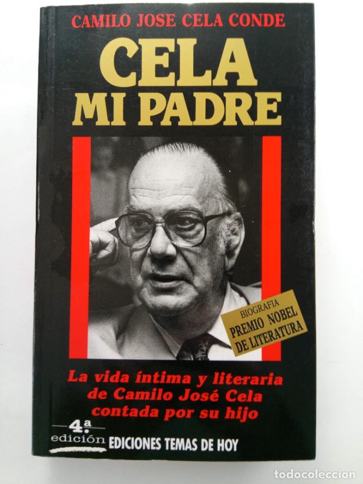 Libros: CELA MI PADRE - CAMILO JOS&Eacute; CELA CONDE - EDICIONES TEMAS DE HOY - Foto 1