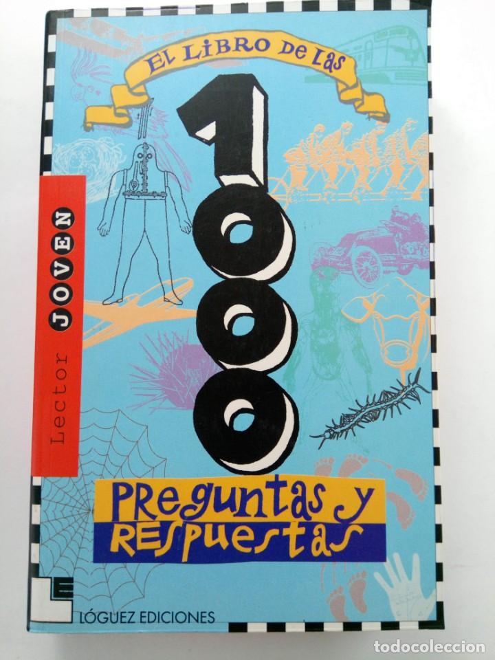 Libros: EL LIBRO DE LAS 1000 PREGUNTAS Y RESPUESTAS - L&Oacute;GUEZ EDICIONES - Foto 1