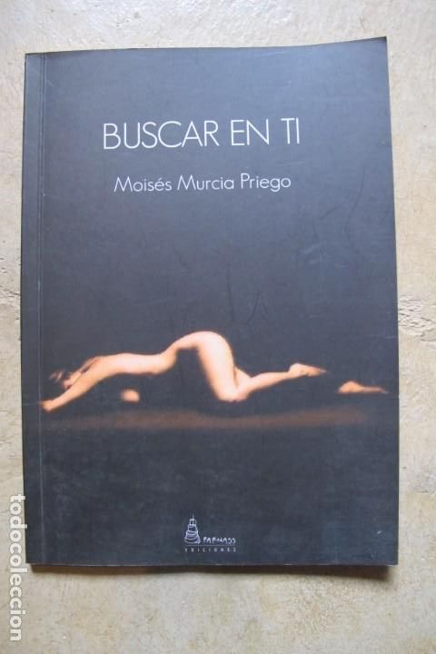 B&uuml;cher: BUSCAR EN TI. MOISES MURCIA PRIEGO.