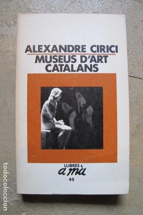 Libros: MUSEUS DART CATALANS. ALEXANDRE CIRICI - Foto 1
