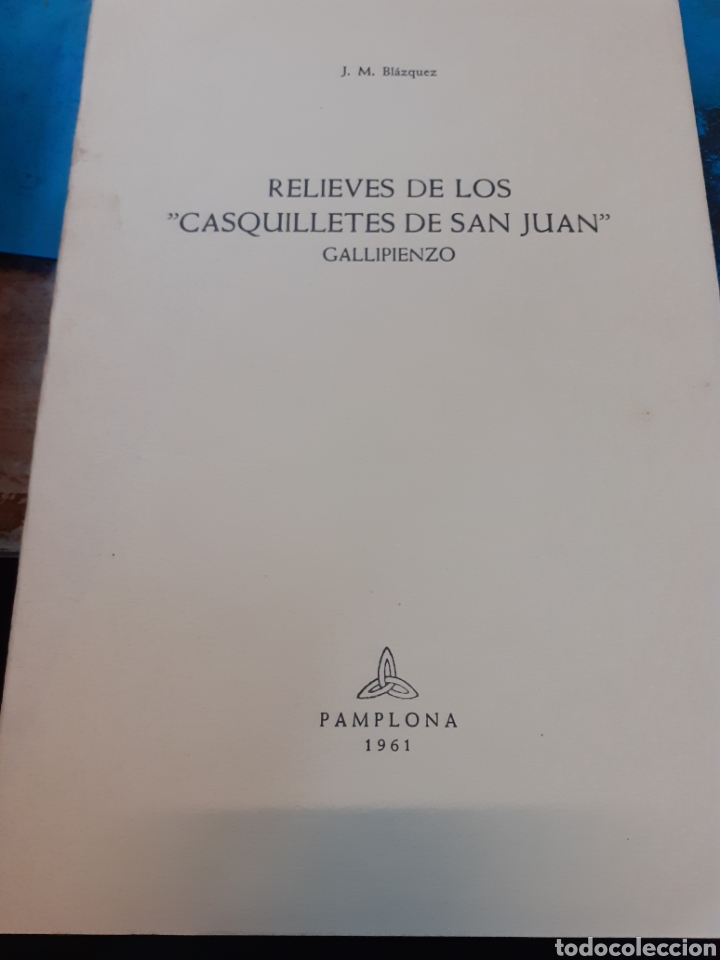 Libros: RELIEVES DE LOS CASQUILLETES DE SAN JUAN.GALLIPIENZO - BLAZQUEZ, J. M.