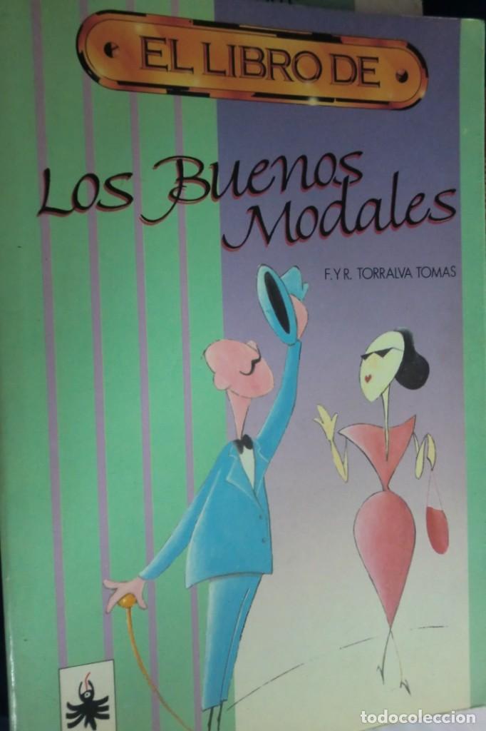 Libros: EL LIBRO DE LOS BUENOS MODALES. F. Y R. TORRALVA TOMAS - Foto 1