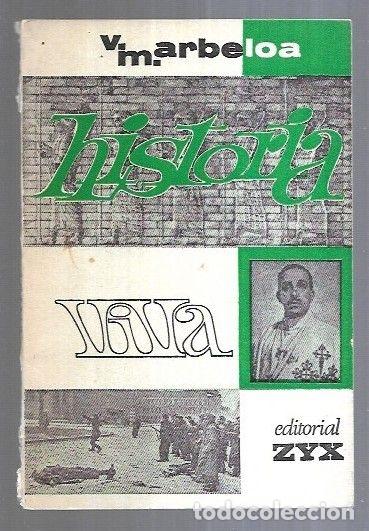 Libros: HISTORIA VIVA - V. M. ARBELOA - Foto 2