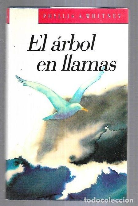 Libros: ARBOL EN LLAMAS - EL - WHITNEY, PHYLLIS A. - Foto 4