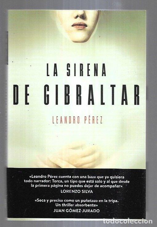 Libros: SIRENA DE GIBRALTAR - LA - PEREZ, LEANDRO - Foto 15
