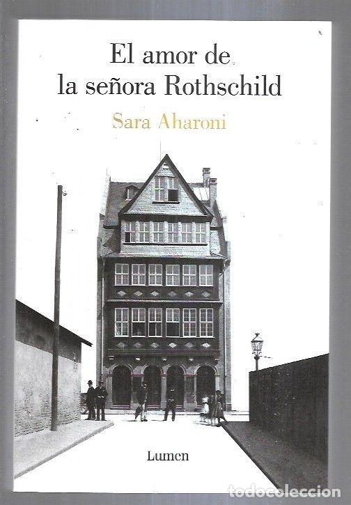 Libros: AMOR DE LA SE&Ntilde;ORA ROTHSCHILD - EL - AHARONI, SARA - Foto 13