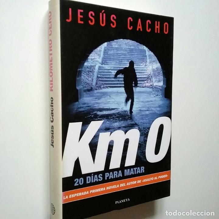 Libros: Jes&uacute;s Cacho - Km 0. 20 d&iacute;as para matar - Foto 1