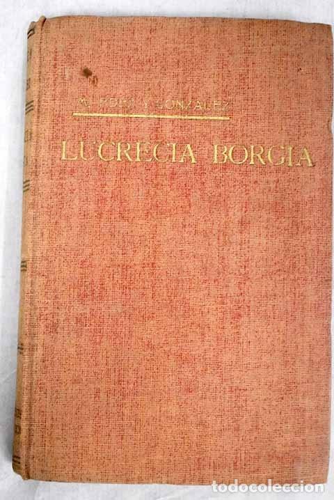 Libros: Lucrecia Borgia.- Fern&aacute;ndez y Gonz&aacute;lez, Manuel - Foto 1