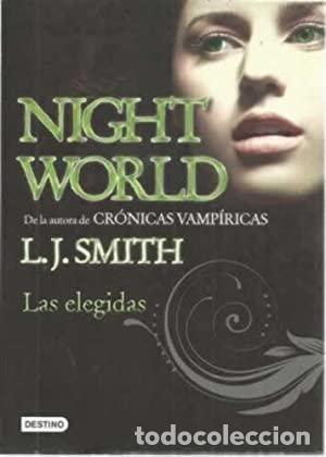 Libros: LAS ELEGIDAS Night World II - Smith,L.J. - Foto 1