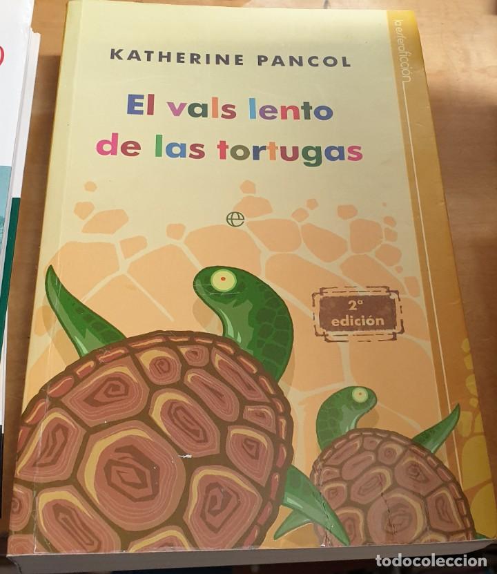 Libros: El vals lento de las tortugas - PANCOL, KATHERINE - Foto 1