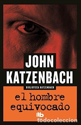 Libros: HOMBRE EQUIVOCADO - KATZENBACH, JOHN - Foto 1