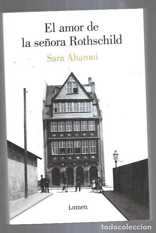Libros: AMOR DE LA SE&Ntilde;ORA ROTHSCHILD - EL - AHARONI, SARA - Foto 12