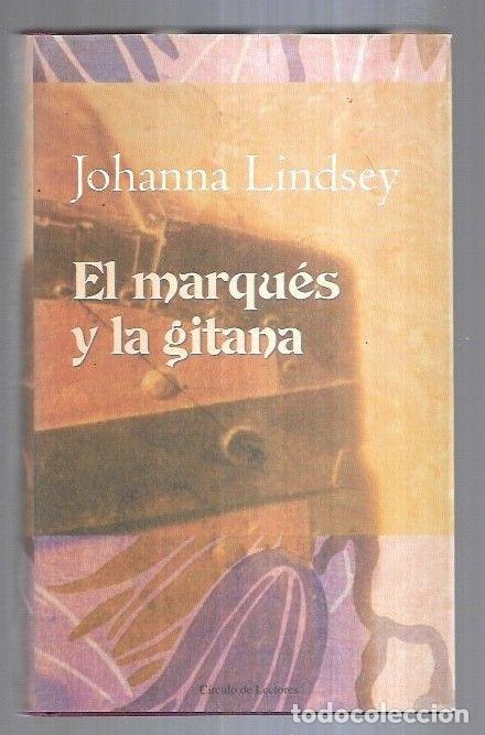 Libros: MARQUES Y LA GITANA - EL - LINDSEY, JOHANNA - Foto 6