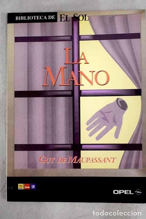 Libros: La mano.- Maupassant, Guy de - Foto 1