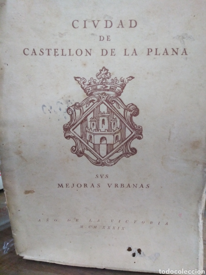 B&uuml;cher: CIUDAD DE CASTELLON DE LA PLANA. SUS MEJORAS URBANAS - TRAVER TOMAS, Vicente.