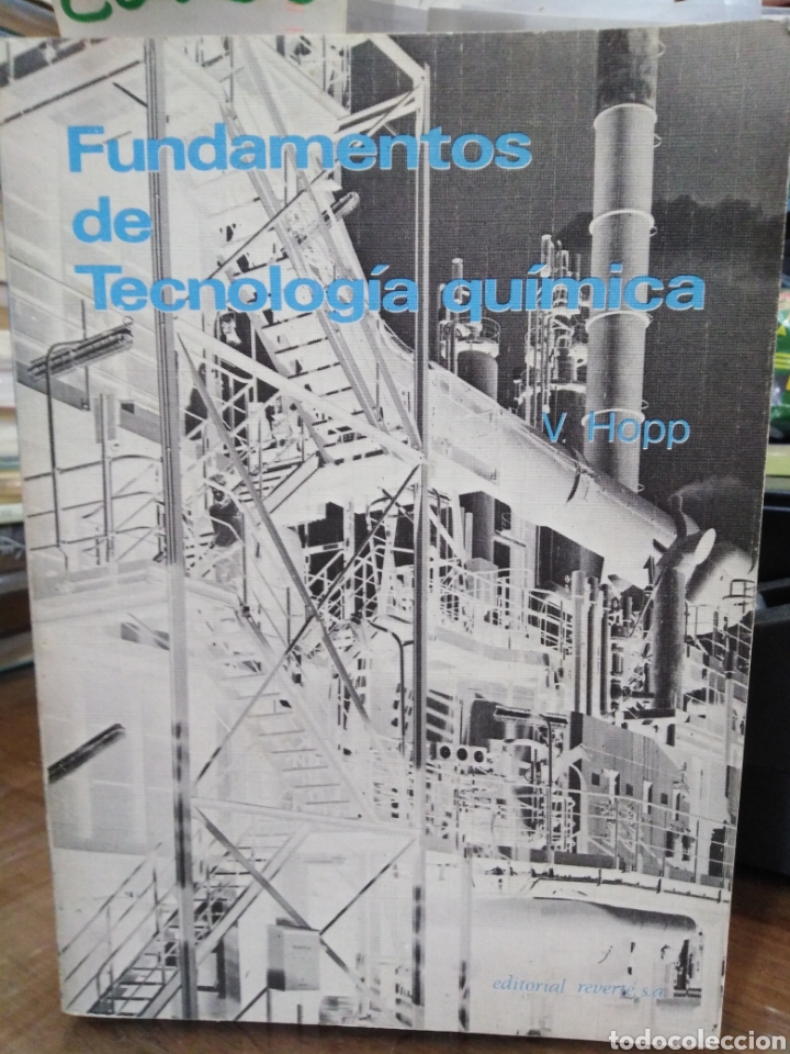 Libros: FUNDAMENTOS DE TECNOLOGIA QUIMICA - HOPP, V - Foto 1