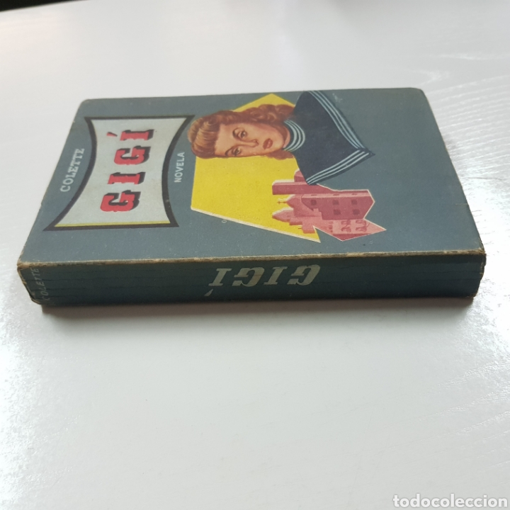 Libros: GIGI - COLETTE 1956 EDITORES PANAMERICANOS - Foto 8