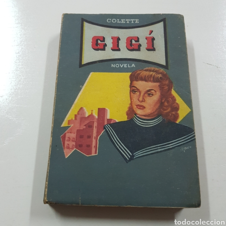 Libros: GIGI - COLETTE 1956 EDITORES PANAMERICANOS - Foto 9
