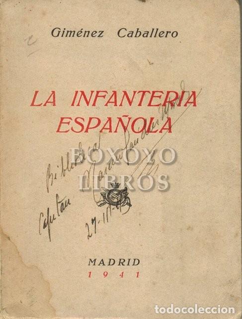 Libros: GIM&Euml;NEZ CABALLERO. La infanter&iacute;a espa&ntilde;ola - Foto 1