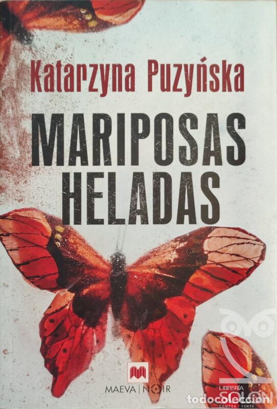 Libros: Mariposas heladas - Katarzyna Puzynska - Foto 1