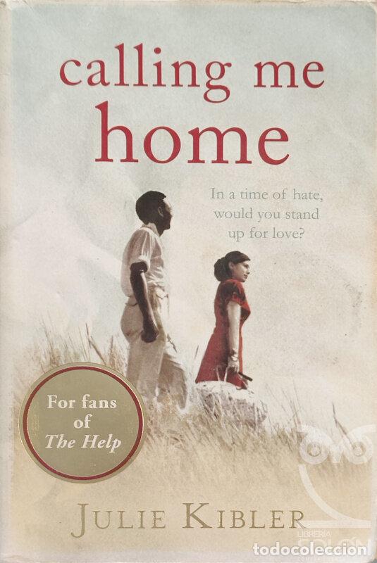 Libros: Calling me home - Julie Kibler - Foto 1