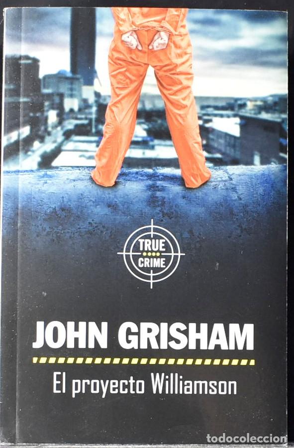 Libros: El proyecto Williamson - Grisham, John - Foto 1