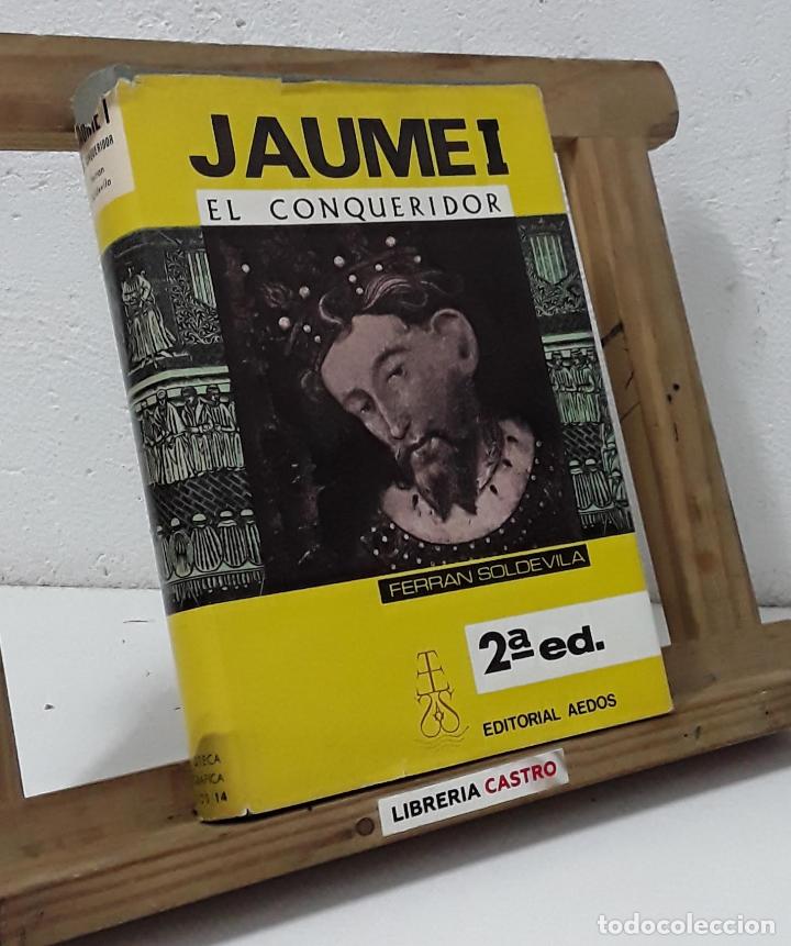 Libros: Vida de Jaume I El Conqueridor - Ferran Soldevila - Foto 1