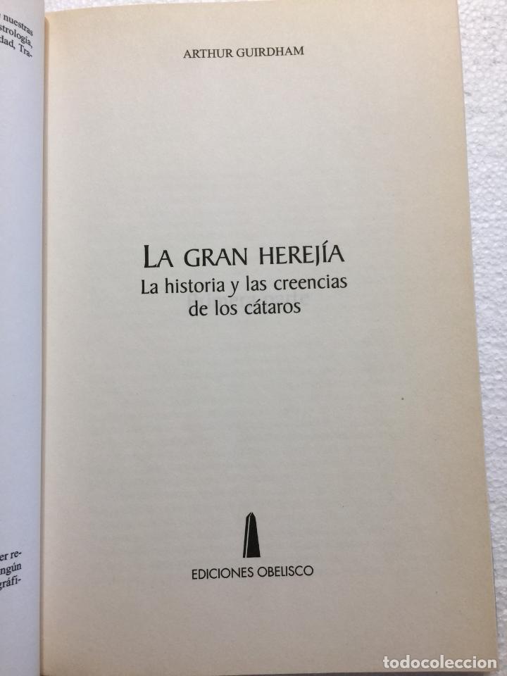 Libros: LA GRAN HEREJ&Iacute;A. La historia y las creencias de los C&aacute;taros - Arthur Guirdham - Foto 5