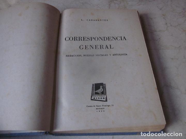 Libros: L. CARABANTES - CORRESPONDENCIA GENERAL - EDICIONES GINER 1958 - Foto 3