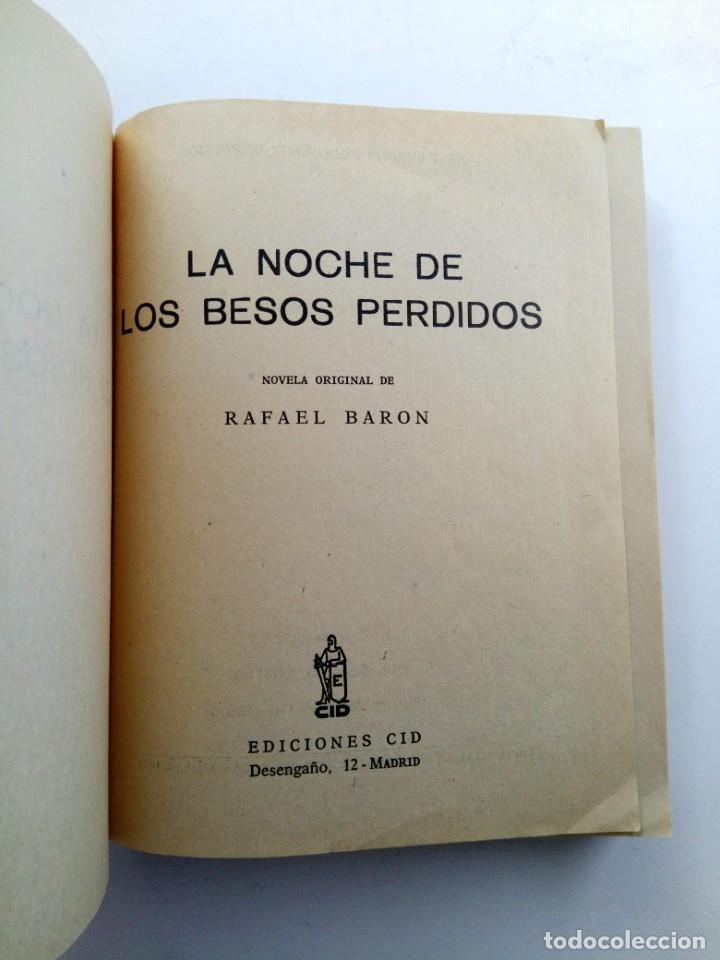 Libros: LA NOCHE DE LOS BESOS PERDIDOS - RAFAEL BAR&Oacute;N - EDICIONES CID - Foto 2