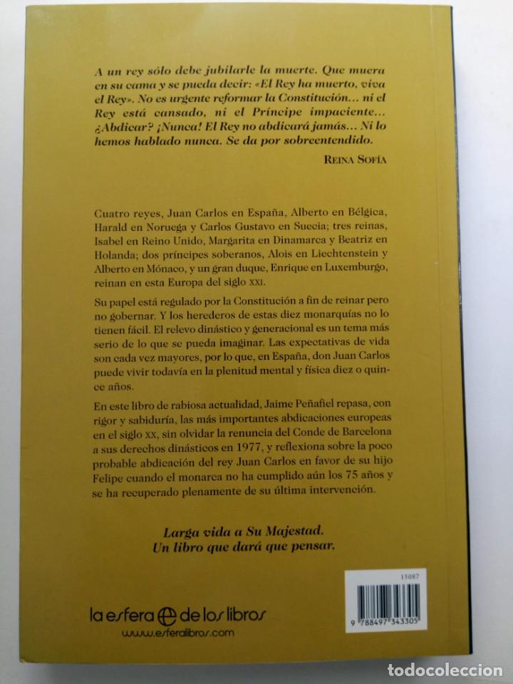 Libros: EL REY NO ABDICA - JAIME PE&Ntilde;AFIEL - LA ESFERA DE LOS LIBROS - Foto 3