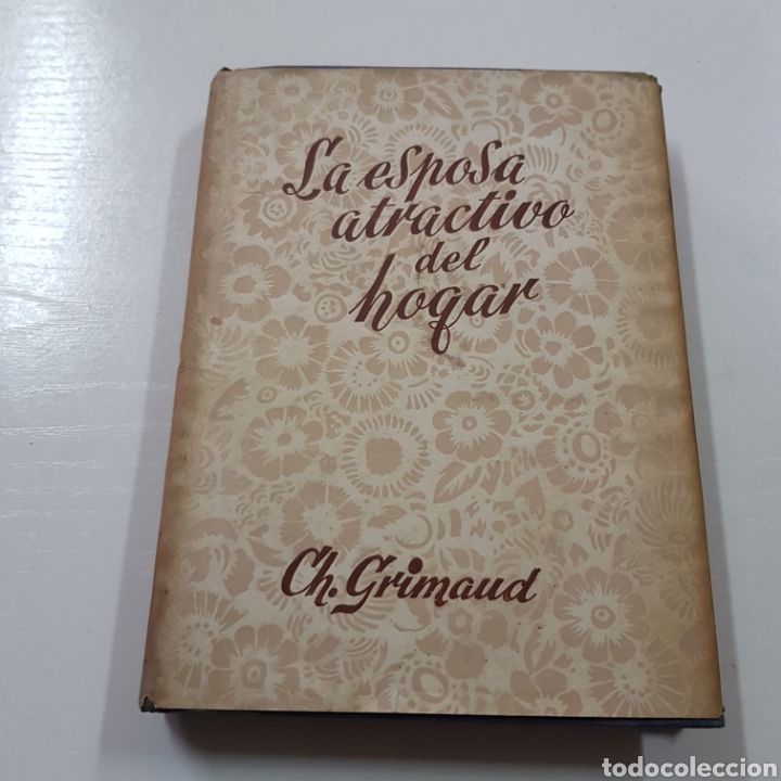 Libros: LA ESPOSA ATRACTIVO DEL HOGAR - ABATE CARLOS GRIMAUD - Foto 1