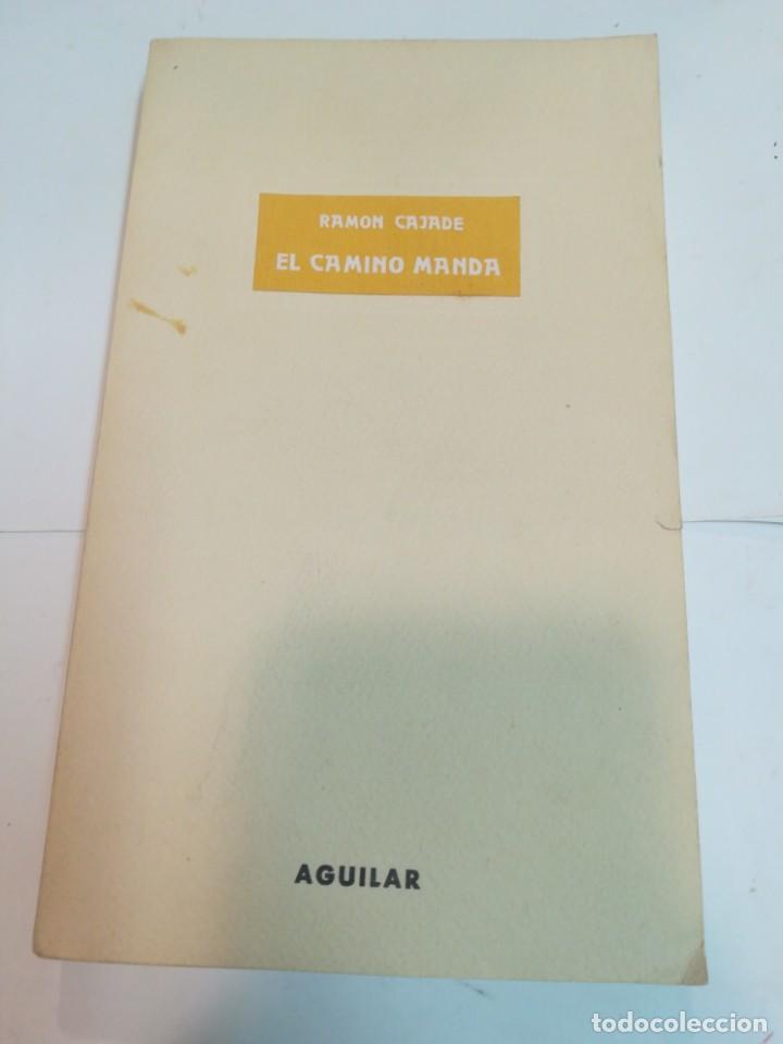 Libros: RAM&Oacute;N CAJADE El camino manda SA2542 - Foto 1