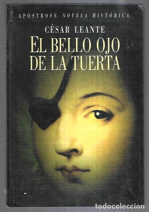 Libros: BELLO OJO DE LA TUERTA - EL - LEANTE, CESAR - Foto 10